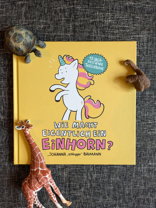 Buch "Wie macht eigentlich ein Einhorn?"