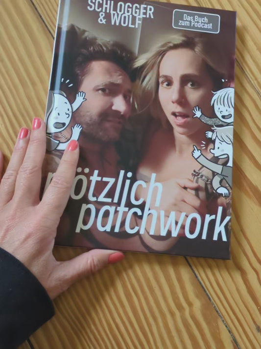 Plötzlich Patchwork-Das Buch zum Podcast